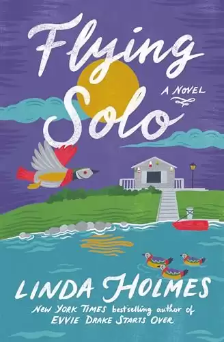 Flying Solo: A Novel