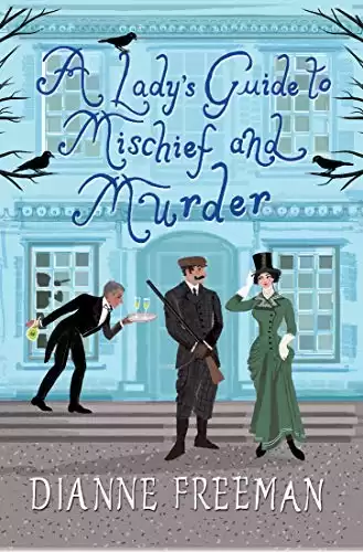 A Lady's Guide to Mischief and Murder (A Countess of Harleigh Mystery)