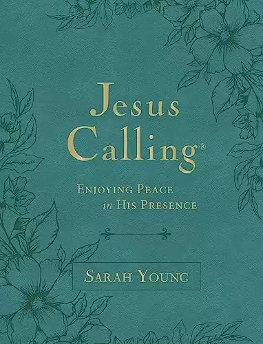 Jesus Calling, Large Text Teal Leathersoft, with Full Scriptures: Enjoying Peace in His Presence (A 365-Day Devotional)