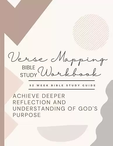 Verse Mapping Journal, A 52-week Verse Mapping Bible Study Journal